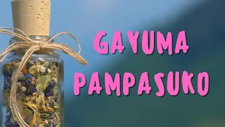 Gayuma para Bumalik o Mapasunod ang Taong .